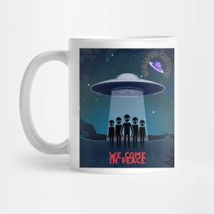 We come in peace Mug